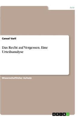  Das Recht auf Vergessen: Eine Soziologische Reise durch den Schleier der Vergangenheit