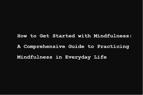  Practicing Presence: A Path To Mindfulness In Daily Life – Ein poetisches Werk der inneren Ruhe